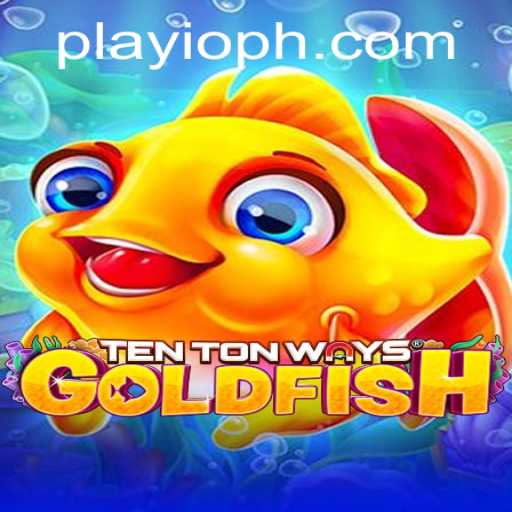 Experience the Thrill of TenTonWaysGoldfish - A New Era in Gaming with Playio